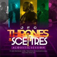 JFC - THRONES AND SCEPTERS (ACOUSTIC SESSION)