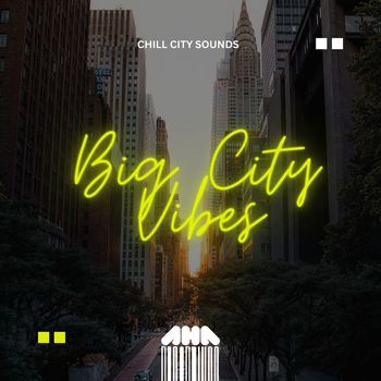 Various Artists - Big City Vibes
