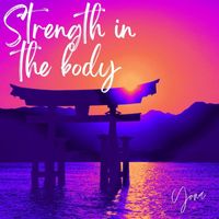 Yona - Strength in the Body