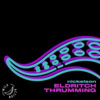 Nickelson - Eldritch Thrumming