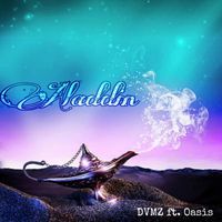 Oasis - Aladdin (feat. DVMZ)