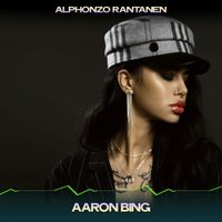 Alphonzo Rantanen - Aaron Bing (Deep & Chil Edit, 24 Bit Remastered)