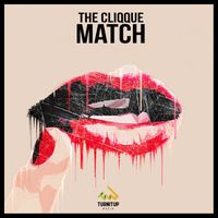 The Cliqque - MATCH (Original Mix)