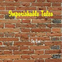 St. Eve' - Imperishable Tales (Explicit)