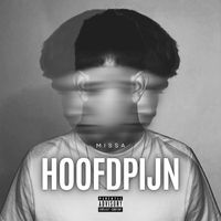 Missa - Hoofdpijn (Explicit)