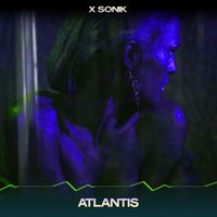 X Sonik - Atlantis (The Mind Mix, 24 Bit Remastered)