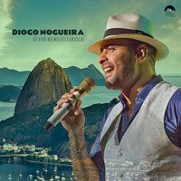 Diogo Nogueira - Diogo Nogueira (Ao Vivo no Noites Cariocas)