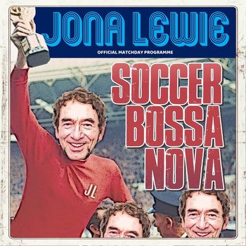 Jona Lewie - Soccer Bossa Nova