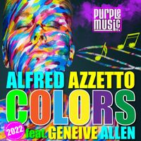 Alfred Azzetto - Colors (Are Forever) 2022
