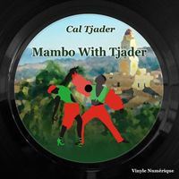 Cal Tjader - Mambo With Tjader