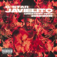 Javielito - G STAR JAVIELITO GREATEST HITS (2014-2019 [Explicit])