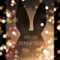 Sensation - Here I Am