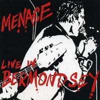 Menace - Live In Bermondsey (Explicit)