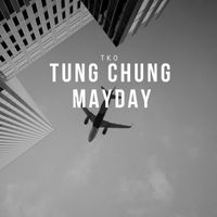 TKO - Tung Chung May Day (Explicit)