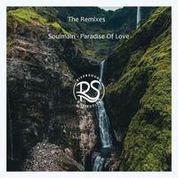 Soulmain - Paradise Of Love (The Remixes)