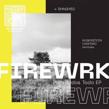 firewrks - Para Todos Todo EP