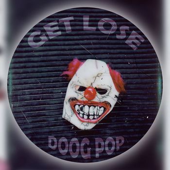 Doog Pop - Get Lose