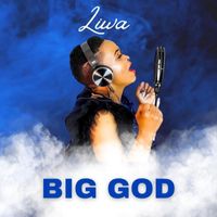 Liwa - Big God