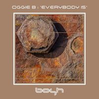 Oggie B - Everybody Is