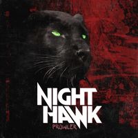 Nighthawk - Prowler (Explicit)