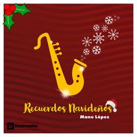 Manu Lopez - Recuerdos Navideños