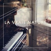 Artistes variés - La vraie nature - Les chansons