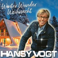 Hansy Vogt - Winter Wunder Weihnacht