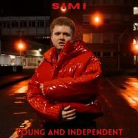 Simi - Young & Independent (Explicit)