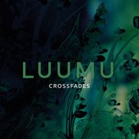 Luumu - Crossfades