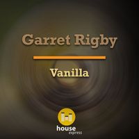 Garret Rigby - Vanilla