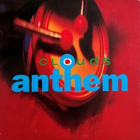 The Clouds - Anthem