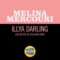 Melina Mercouri - Illya Darling (Live On The Ed Sullivan Show, April 30, 1967)
