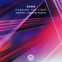 Sono - Chasing the Light (Rafael Cerato Remix)