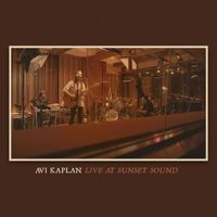 Avi Kaplan - Live at Sunset Sound