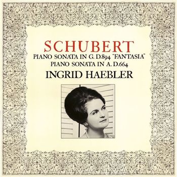 Ingrid Haebler - Schubert: Piano Sonatas Nos. 13 & 18