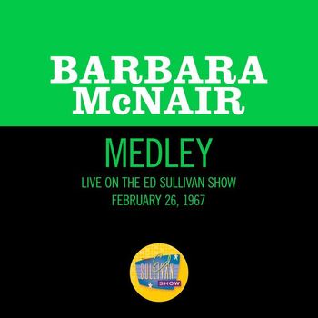 Barbara McNair - I Feel A Song Coming On / Somewhere Over The Rainbow / I Feel A Song Coming On (Reprise) (Medley/Live On The Ed Sullivan Show, February 26, 1967)