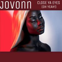 Jovonn - Close Ya Eyes (Oh Yeah!)