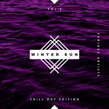 Various Artists - Winter Sun (Chill Out Edition), Vol. 2