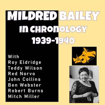 Mildred Bailey - Complete Jazz Series: 1939-1940 - Mildred Bailey