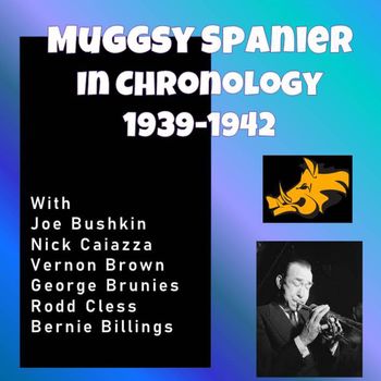 Muggsy Spanier - Complete Jazz Series: 1939-1942 - Muggsy Spanier