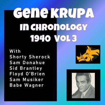 Gene Krupa - Complete Jazz Series: 1940 Vol.2 - Gene Krupa
