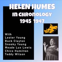 Helen Humes - Complete Jazz Series: 1945-1947 - Helen Humes