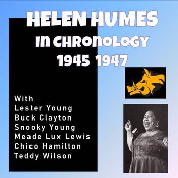 Helen Humes - Complete Jazz Series: 1945-1947 - Helen Humes