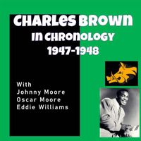 Charles Brown - Complete Jazz Series: 1947-1948 - Charles Brown