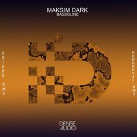 Maksim Dark - Bassoline