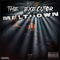 The Executor - Meltdown (Explicit)