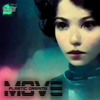 M0VE - Plastic Dreams
