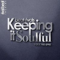 Beat Rivals - Keeping It Soulful, Vol. 1