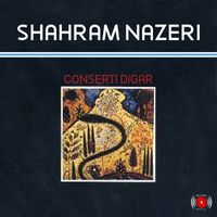 Shahram Nazeri - Conserti Digar