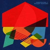 Chris Potter - You Gotta Move (Live)